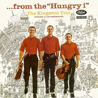 Purchase The Kingston Trio - From The Hungry I (Vinyl)