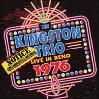 Purchase The Kingston Trio - Live In Reno 1976