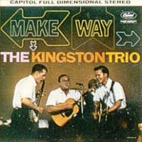 Purchase The Kingston Trio - Make Way (Vinyl)