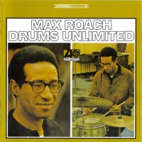 Purchase Max Roach - Drums Unlimited (Remastered 2004)