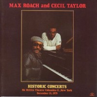 Purchase Max Roach & Cecil Taylor - Historic Concerts (Remastered 1984) (Vinyl)