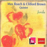 Purchase Max Roach & Clifford Brown Quintet - Jordu (Vinyl)