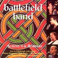 Purchase The Battlefield Band - Across The Borders