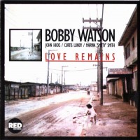 Purchase Bobby Watson - Love Remains
