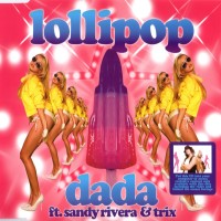 Purchase Dada & Sandy Rivera & Trix - Lollipop