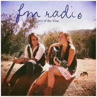 Purchase FM Radio - Out Of The Blue
