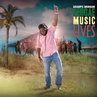 Purchase Gramps Morgan - Reggae Music Lives