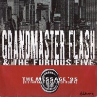 Purchase Grandmaster Flash & The Furious Five - Message '95 Remix (CDS)