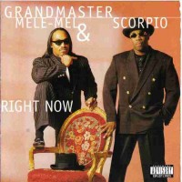 Purchase Grandmaster Mele Mel & Scorpio - Right Now