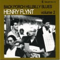 Buy Henry Flynt - Back Porch Hillbilly Blues Volume 2 Mp3 Download