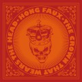 Buy Hong Faux - The Crown That Wears The Head Mp3 Download