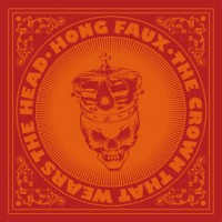 Purchase Hong Faux - The Crown That Wears The Head