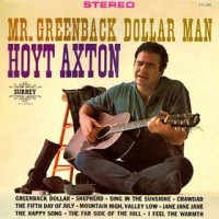 Purchase Hoyt Axton - Mr. Greenback Dollar (Vinyl)