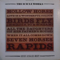 Purchase The Icicle Works - Seven Singles Deep