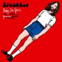 Purchase Breakbot - Baby I'm Yours (CDS)
