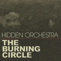 Purchase Hidden Orchestra - The Burning Circle (With DJ Slepton) (Digital Single)