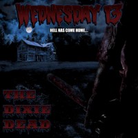 Purchase Wednesday 13 - The Dixie Dead