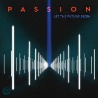 Purchase Passion - Passion: Let the Future Begin