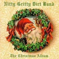 Purchase Nitty Gritty Dirt Band - The Christmas Album