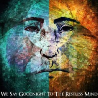 Purchase Noah Sias - We Say Goodnight To The Restless Mind