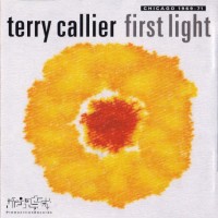 Purchase Terry Callier - First Light: Chicago 1969 - 1971
