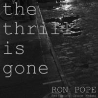 Purchase Ron Pope - The Thrill Is Gone (Feat. Grace Weber) (CDS)