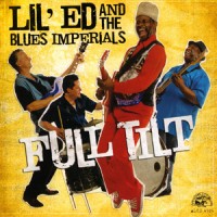 Purchase Lil' Ed & The Blues Imperials - Full Tilt