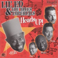 Purchase Lil' Ed & The Blues Imperials - Heads Up!