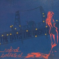 Purchase The Days The Nights - Radical Sabbatical