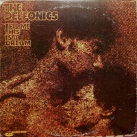 Purchase the delfonics - Tell Me this is A Dream (Vinyl)