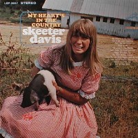 Purchase Skeeter Davis - My Heart's In The Country (Vinyl)