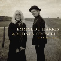 Purchase Emmylou Harris & Rodney Crowell - Old Yellow Moon