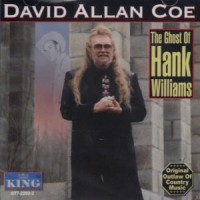 Purchase David Allan Coe - The Ghost Of Hank Williams