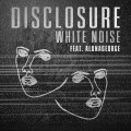 Buy Disclosure - White Noise (CDS) Mp3 Download