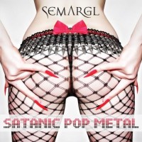 Purchase Semargl - Satanic Pop Metal