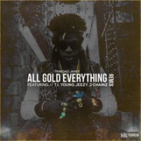 Purchase Trinidad James - All Gold Everything (Feat. French Montana) (Remix)