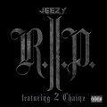 Buy Young Jeezy - R.I.P. (Feat. 2 Chainz, Prod. DJ Mustard) (CDS) Mp3 Download