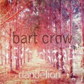 Buy Bart Crow Band - Dandelion Mp3 Download