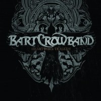 Purchase Bart Crow Band - Heartworn Tragedy