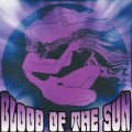 Buy Blood Of The Sun - Blood Of The Sun Mp3 Download