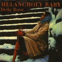Purchase Della Reese - Melancholy Baby (Vinyl)