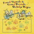 Buy Frank Vignola - Melody Magic (With Vinny Raniolo) Mp3 Download