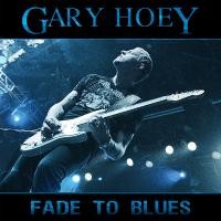 Purchase Gary Hoey - Fade To Blues