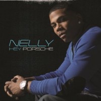 Purchase Nelly - Hey Porsch e (CDS)