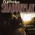 Buy Out Of The Blue - Shadowplay Mp3 Download