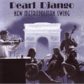 Buy Pearl Django - New Metropolitan Swing Mp3 Download
