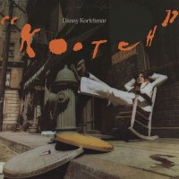 Purchase Danny Kortchmar - Kootch (Remastered 2008)