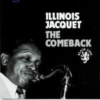 Purchase Illinois Jacquet - The Comeback (Vinyl)