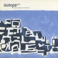 Buy Isotope 217° - The Unstable Molecule Mp3 Download