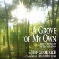 Purchase Jeff Goodrich - A Grove Of My Own